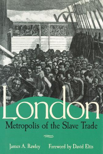 Бумажная книга «London, Metropolis of the Slave Trade», автор Джеймс А. Роули - фото №1
