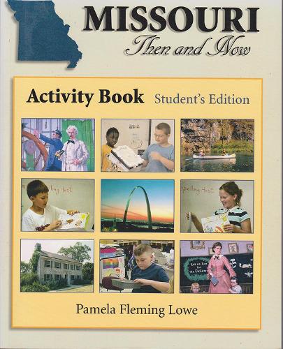 Бумажная книга «Missouri Then and Now  Student's Edition: Activity Book», автор Памела Флеминг Лоу - фото №1