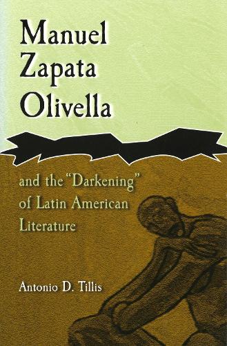 Бумажная книга «Manuel Zapata Olivella and the Darkening of Latin American Literature», автор Антонио Д. Тиллис - фото №1