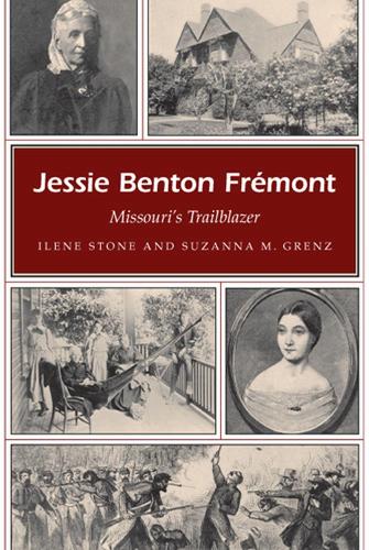 Паперова книга «Jessie Benton Frémont Volume 1: Missouri's Trailblazer», авторів Ілен Стоун, Сюзанна М. Гренц - фото №1
