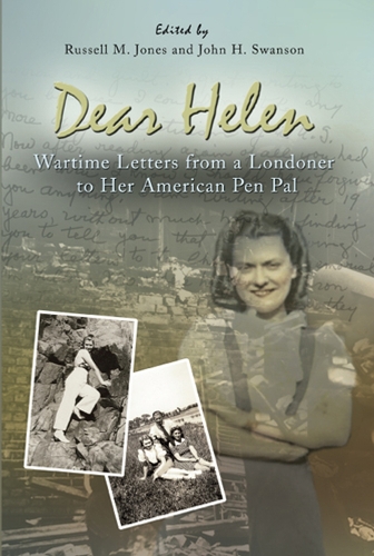 Бумажная книга «Dear Helen: Wartime Letters from a Londoner to Her American Pen Pal», авторов Бетти Сваллоу, Хелен Брэдли - фото №1
