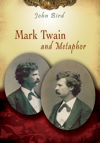 Паперова книга «Mark Twain and Metaphor», автор Джон Берд - фото №1