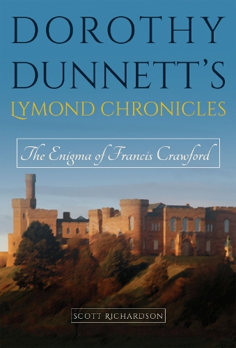 Бумажная книга «Dorothy Dunnett’s Lymond Chronicles: The Enigma of Francis Crawford», автор Скотт Ричардсон - фото №1