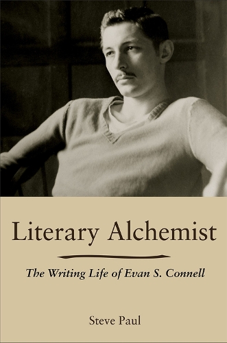 Паперова книга «Literary Alchemist: The Writing Life of Evan S. Connell», автор Стів Пол - фото №1