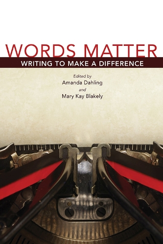 Бумажная книга «Words Matter, Volume 1: Writing to Make a Difference», авторов Аманда Далинг, Мэри Кэй Блэйкли - фото №1