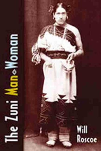 Бумажная книга «The Zuni Man-Woman», автор Уилл Роско - фото №1