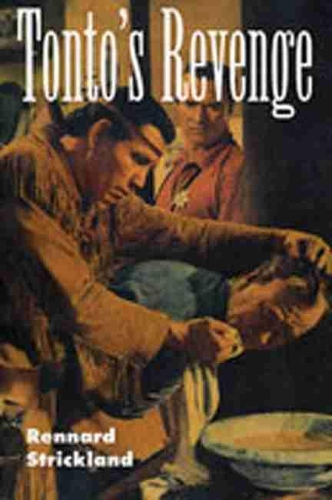 Бумажная книга «Tonto's Revenge: Reflections on American Indian Culture and Policy», автор Реннард Стрикленд - фото №1