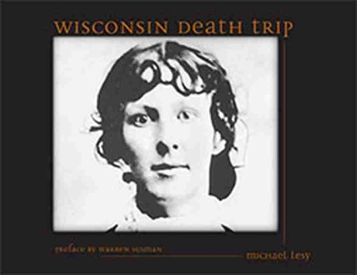Бумажная книга «Wisconsin Death Trip», автор Майкл Леси - фото №1