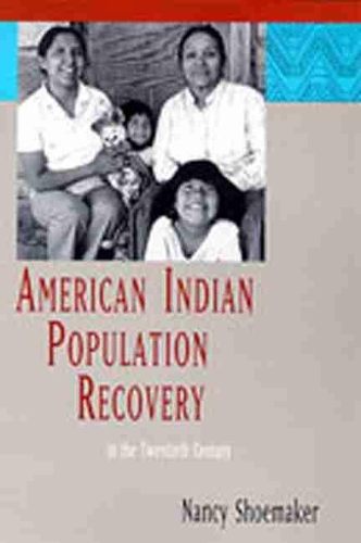 Бумажная книга «American Indian Population Recovery in the Twentieth Century», автор Нэнси Шумейкер - фото №1