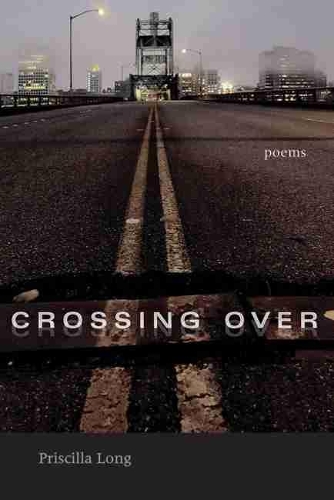 Паперова книга «Crossing Over: Poems», автор Прісцилла Лонг - фото №1