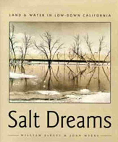 Бумажная книга «Salt Dreams: Land and Water in Low-down California», авторов Джоан Майерс, Уильям Буйс, Уильям Дебюи - фото №1