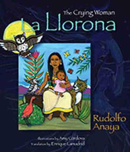 Паперова книга «La Llorona: The Crying Woman», автор Рудольфо Анайя - фото №1