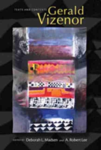 Паперова книга «Gerald Vizenor: Texts and Contexts», авторів A. Роберт Лі, Дебора Л. Медсен - фото №1