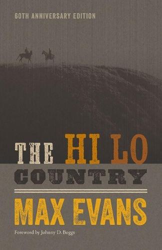 Паперова книга «The Hi Lo Country, 60th Anniversary Edition», автор Макс Еванс - фото №1