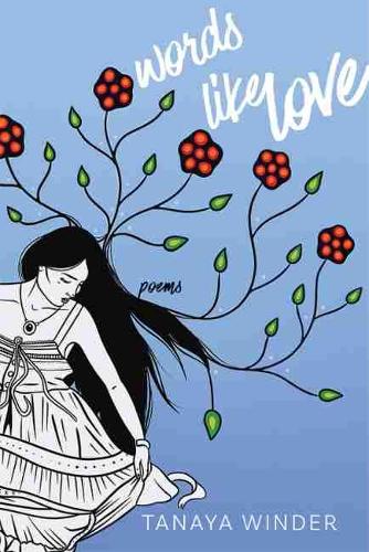 Бумажная книга «Words Like Love: Poems», автор Танайя Уиндер - фото №1