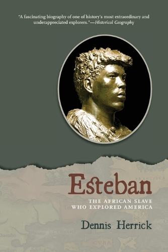 Бумажная книга «Esteban: The African Slave Who Explored America», автор Деннис Херрик - фото №1
