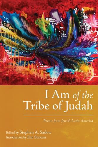Паперова книга «I Am of the Tribe of Judah: Poems from Jewish Latin America», автор Ілан Ставанс - фото №1