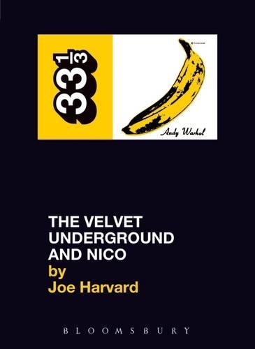 Бумажная книга «The Velvet Underground's The Velvet Underground and Nico», автор Джо Гарвард - фото №1