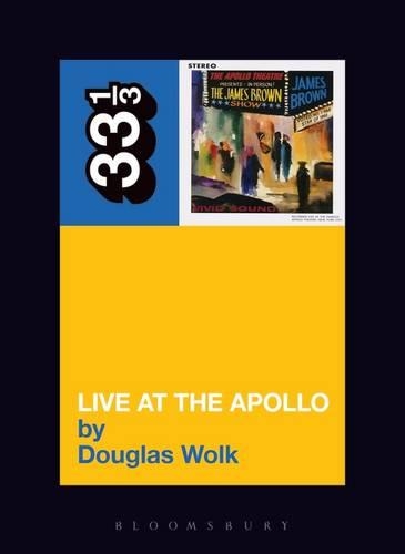 Паперова книга «James Brown's Live at the Apollo», автор Дуглас Волк - фото №1