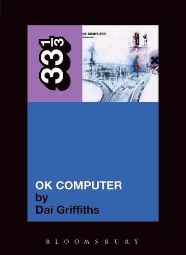 Бумажная книга «Radiohead's OK Computer», автор Дай Гриффитс - фото №1