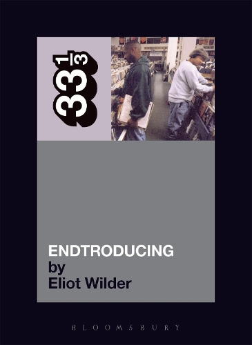 Бумажная книга «DJ Shadow's Endtroducing», автор Элиот Уайлдер - фото №1