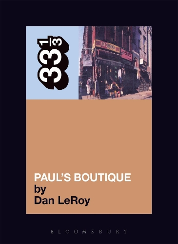 Бумажная книга «The Beastie Boys' Paul's Boutique», автор Дэн ЛеРой - фото №1