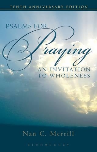 Бумажная книга «Psalms for Praying: An Invitation to Wholeness», автор Нан К. Меррилл - фото №1