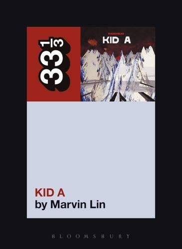 Бумажная книга «Radiohead's Kid A», автор Марвин Лин - фото №1