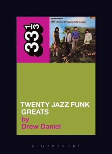 Бумажная книга «Throbbing Gristle's Twenty Jazz Funk Greats», автор Дрю Дэниел - фото №1