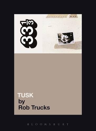 Паперова книга «Fleetwood Mac's Tusk», автор Роб Тракс - фото №1