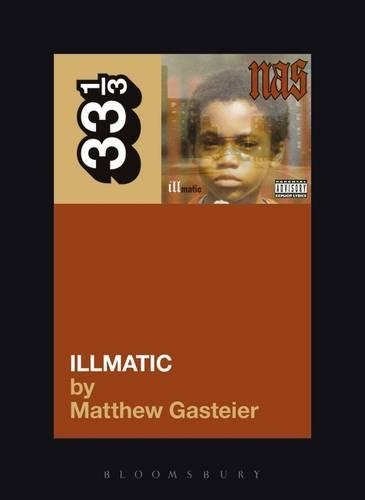 Бумажная книга «Nas's Illmatic», автор Мэтью Гастейер - фото №1
