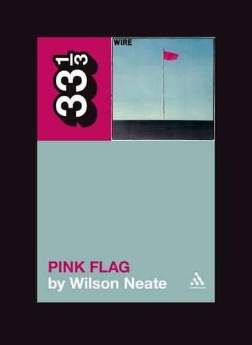 Паперова книга «Wire's Pink Flag», автор Вілсон Ніт - фото №1