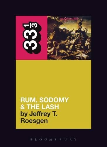 Бумажная книга «The Pogues' Rum, Sodomy and the Lash», автор Джеффри Т. Роузген - фото №1