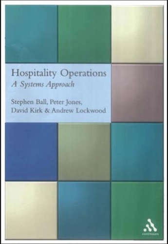 Бумажная книга «Hospitality Operations: A Systems Approach», авторов Эндрю Локвуд, Дэвид Кирк, Стивен Болл - фото №1