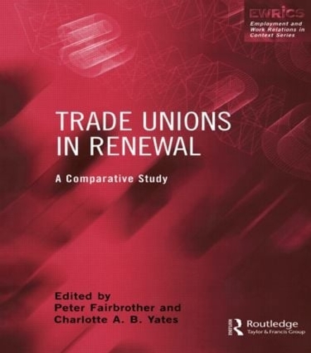 Бумажная книга «Trade Unions in Renewal: A Comparative Study» - фото №1