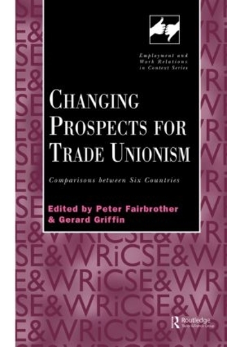 Бумажная книга «Changing Prospects for Trade Unionism» - фото №1