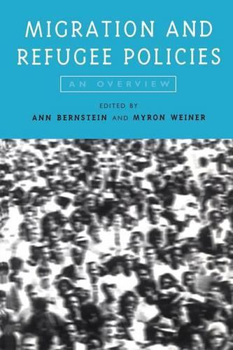 Бумажная книга «Migration and Refugee Policies: An Overview», авторов Энн Бернштейн, Мирон Вайнер - фото №1