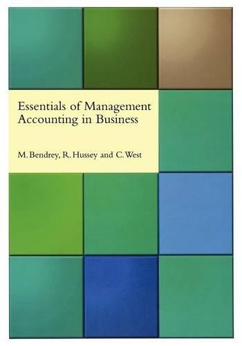Паперова книга «Essentials of Management Accounting in Business», авторів Колстон Вест, Майк Бендрі, Роджер Хассі - фото №1