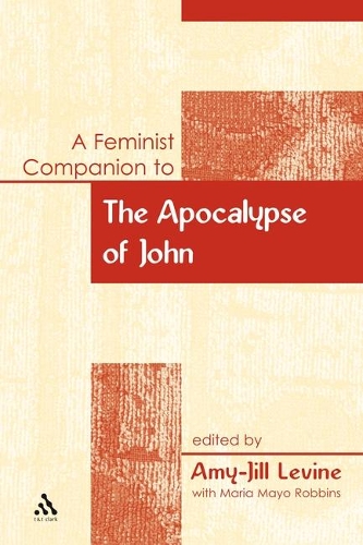 Бумажная книга «A Feminist Companion to the Apocalypse of John», автор Эми-Джилл Левин - фото №1
