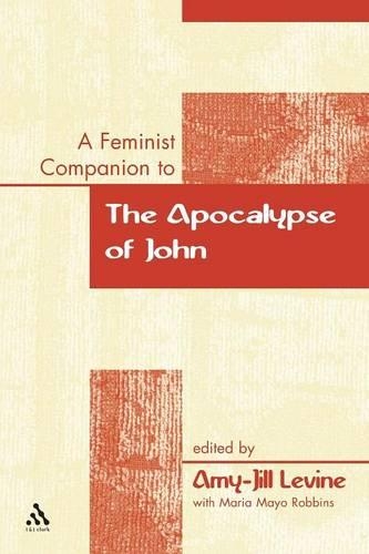 Бумажная книга «A Feminist Companion to the Apocalypse of John», автор Эми-Джилл Левин - фото №1