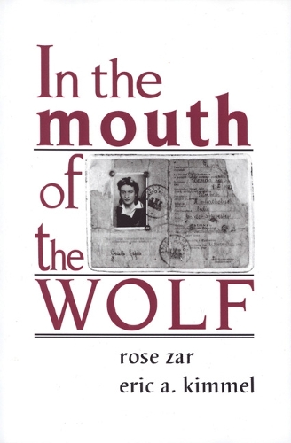Бумажная книга «In the Mouth of the Wolf», авторов Эрик А. Киммель, Роза Зар - фото №1
