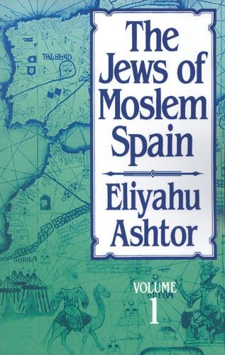 Бумажная книга «The Jews of Moslem Spain, Volume 1», автор Элиягу Аштор - фото №1