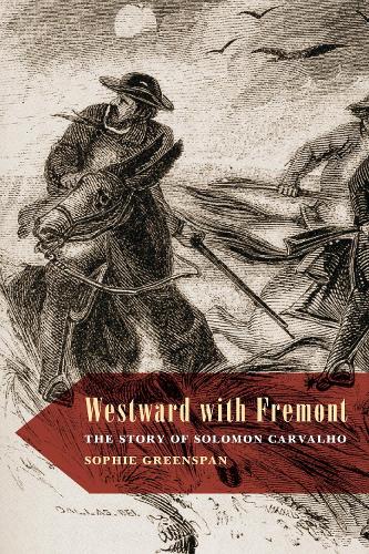 Бумажная книга «Westward with Fremont: The Story of Solomon Carvalho», автор Софи Гринспен - фото №1