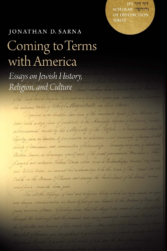 Бумажная книга «Coming to Terms with America: Essays on Jewish History, Religion, and Culture», автор Джонатан Д. Сарна - фото №1