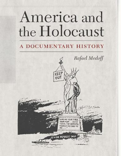 Бумажная книга «America and the Holocaust: A Documentary History», автор Рафаэль Медофф - фото №1