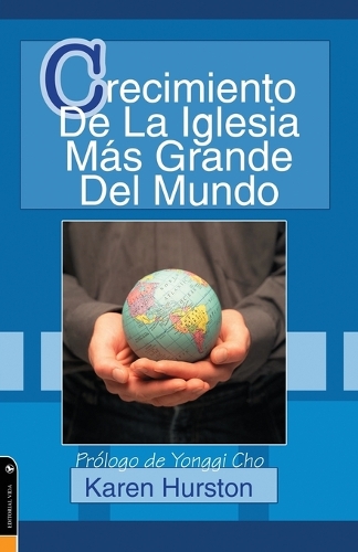 Паперова книга «Crecimiento de la Iglesia M�s Grande del Mundo», автор Карен Хестон - фото №1