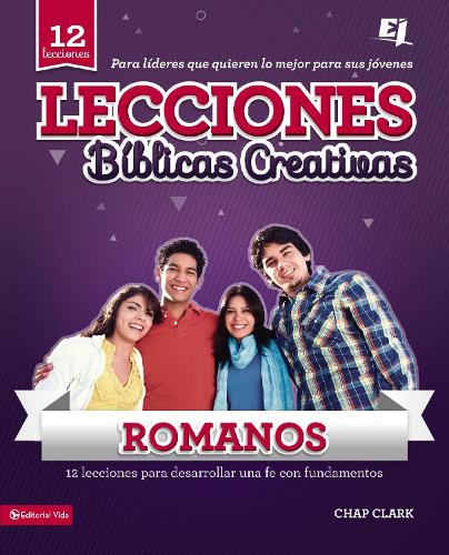 Бумажная книга «Lecciones bíblicas creativas: Romanos: ¡Fe al rojo vivo!», автор Чап Кларк - фото №1