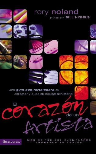 Бумажная книга «El corazón de un artista: Una guía que fortalecerá su carácter y el de su equipo ministerial», автор Рори Ноланд - фото №1