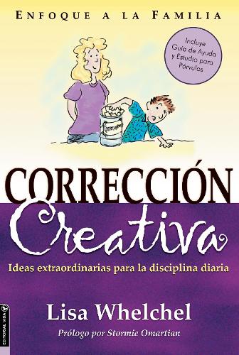 Бумажная книга «Corrección creativa: Ideas extraordinarias para la disciplina diaria», автор Лиза Уэлчел - фото №1