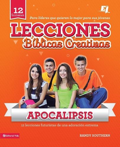 Бумажная книга «Lecciones b�blicas creativas: Apocalipsis», автор Рэнди Саузерн - фото №1